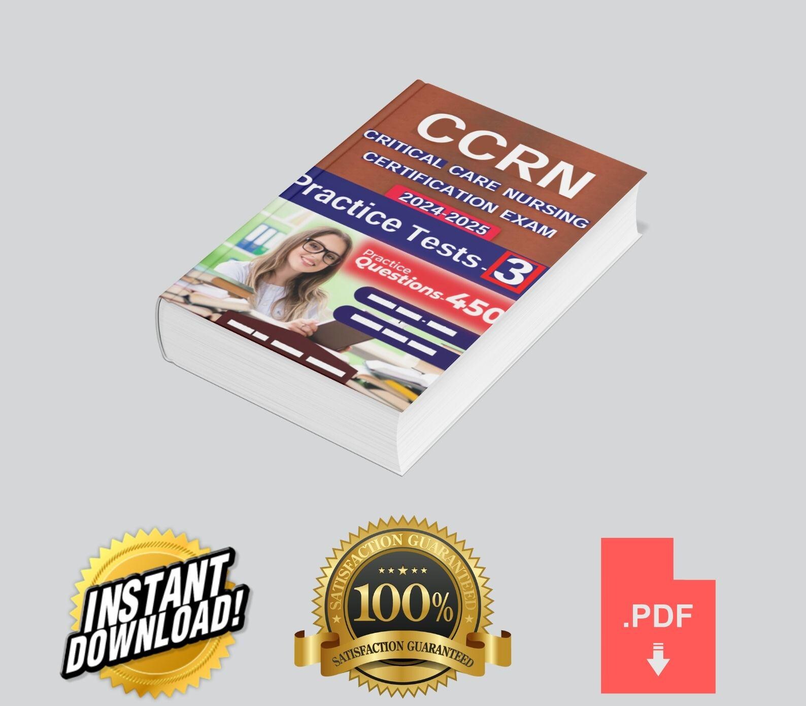 Ccrn Quick Guide CCRN Exam Study Guide 2024-2025 – 450 Critical Care Nursing Questions ...