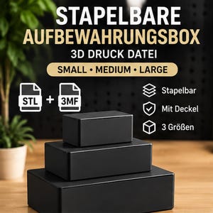 Op de afbeelding: Drie rechthoekige zwarte opbergdozen gestapeld in een piramidevorm. De tekst luidt STAPELBARE AUFBEWAHRUNGSBOX, 3D DRUCK DATEI, SMALL, MEDIUM, LARGE, STL, 3MF, Stapelbar, Mit Deckel, 3 Größen. De dozen zijn effen zwart met gladde oppervlakken.