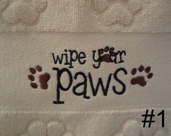 Wipe your Paws embroidered paw print hand towel