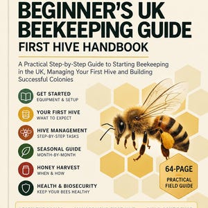 Może przedstawiać: 64-stronicowy przewodnik pszczelarski zatytułowany Complete Beginner's UK Beekeeping Guide First Hive Handbook. Okładka zawiera ilustrację pszczoły miodnej na żółtym tle w plaster miodu oraz tekst dotyczący sprzętu, zarządzania ulem i zbiorów.