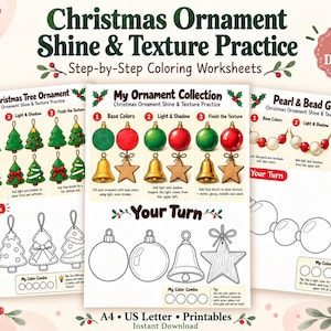 May include: A set of three A4 US Letter printable coloring worksheets titled Christmas Ornament Shine & Texture Practice. The pages feature step-by-step instructions for coloring felt tree ornaments, bells, stars, and pearl bead garlands.