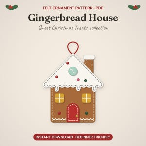 Felt Gingerbread House Ornament Pattern PDF, Christmas Sewing Pattern, Felt Food Ornament, Beginner Hand Sewing