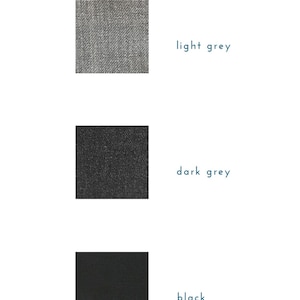May include: Three fabric swatches in different shades of gray. The swatches are labeled "cold wool", "light grey", "dark grey", and "black".