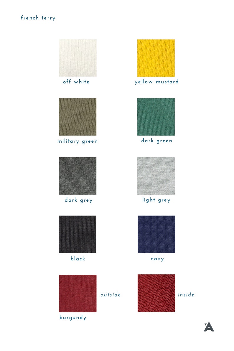May include: Swatch card showing 10 different colors of french terry fabric. The colors are off white, yellow mustard, military green, dark green, dark grey, light grey, black, navy, burgundy, and red.
