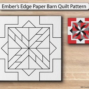 Ember's Edge Paper Printed Barn Quilt Pattern (Sizes)