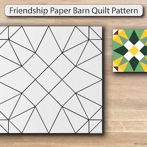 Friendship Paper Printed Barn Quilt Pattern (Sizes)