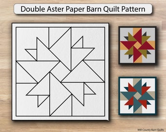 Double Aster Paper Printed Barn Quilt Pattern (Sizes)
