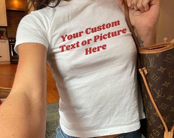 Personalized Women's Baby Tee, Custom Y2K Baby Tee For Women, Custom Text Y2K Clothing Gift For Her, Custom Text Shirt