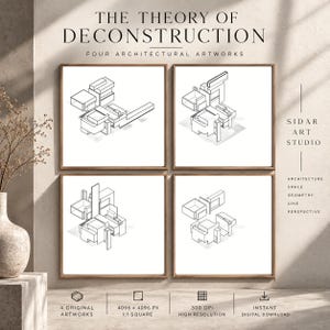 May include: Four square framed architectural artworks titled The Theory of Deconstruction. Each print features a black and white isometric line drawing of geometric building blocks. The text includes Sidar Art Studio, Architecture, Space, Geometry, Line, Perspective, 4096 x 4096 px, 300 dpi, and Instant Digital Download.