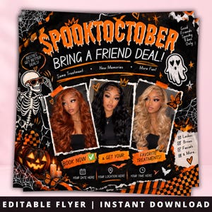 May include: A Halloween-themed flyer titled SPOOKTOCTOBER BRING A FRIEND DEAL featuring three photos of individuals with different hair colors, orange and black graphics, spiderwebs, pumpkins, a skeleton, and text for booking details.