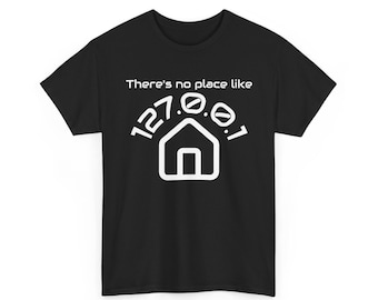 T-shirt développeur, T-shirt Localhost 127.0.0.1, Cadeau pour ingénieur logiciel, T-shirt graphique pour programmeur, T-shirt unisexe en coton épais avec humour informatique