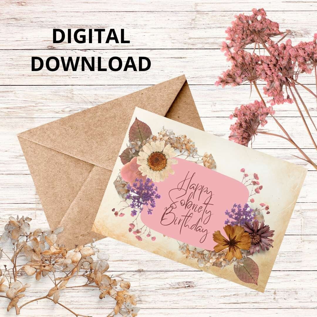 Happy Sobriety Birthday Dried Flowers Etsy