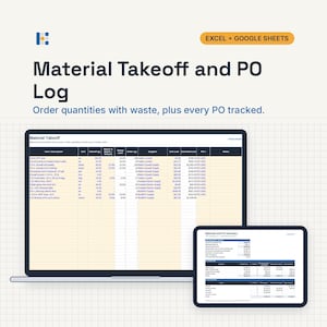 May include: A digital Material Takeoff and PO Log spreadsheet template for Excel and Google Sheets. The display shows a large laptop screen with a construction material list and a smaller tablet screen showing a summary of materials and POs.