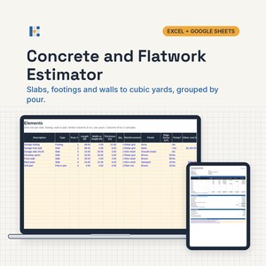 May include: A digital Concrete and Flatwork Estimator spreadsheet for Excel and Google Sheets displayed on a laptop and tablet screen. The interface shows columns for description, type, pour number, length, width, thickness, and reinforcement.