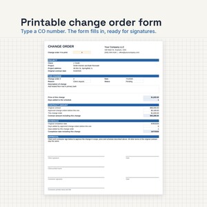 May include: A printable change order form document featuring blue header bars and sections for project details, contract amounts, schedule adjustments, and signature lines for both the client and contractor to approve the documented changes.
