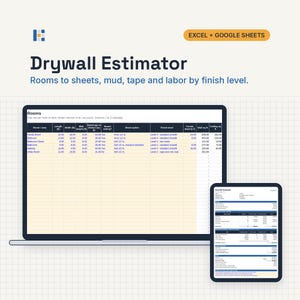 May include: A digital Drywall Estimator spreadsheet for Excel and Google Sheets displayed on a laptop and tablet screen. The interface shows columns for room dimensions, board options, finish levels, and calculations for sheets, mud, and tape.