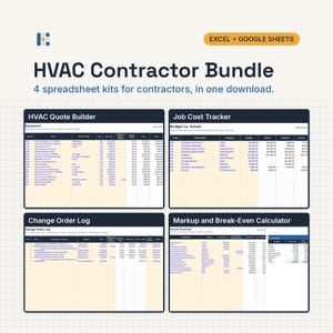May include: An HVAC Contractor Bundle digital product featuring four spreadsheet kits for Excel and Google Sheets. The image displays an HVAC Quote Builder, Job Cost Tracker, Change Order Log, and a Markup and Break-Even Calculator interface.
