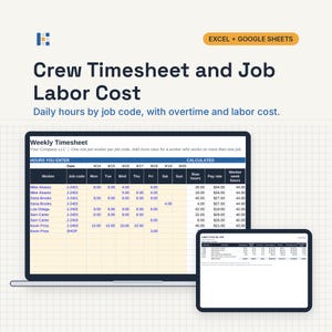 May include: A digital template for a Crew Timesheet and Job Labor Cost tracker compatible with Excel and Google Sheets. The display shows a weekly timesheet grid with columns for worker names, job codes, daily hours, pay rates, and calculated totals.