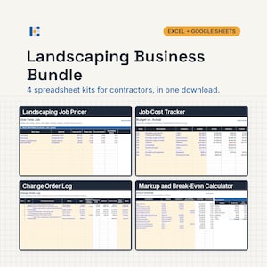May include: A digital Landscaping Business Bundle featuring four spreadsheet kits for Excel and Google Sheets. The image displays previews of a Landscaping Job Pricer, Job Cost Tracker, Change Order Log, and a Markup and Break-Even Calculator.