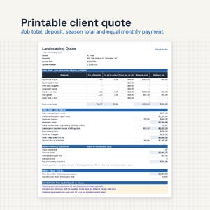 May include: A printable landscaping quote document featuring sections for bulk material orders, one-time job pricing, maintenance season details, and first-year totals. The form includes columns for material, quantity, unit price, and cost calculations.