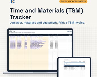 Time and Materials Tracker, Excel and Google Sheets: T&M Invoice, Labor Log, Not to Exceed