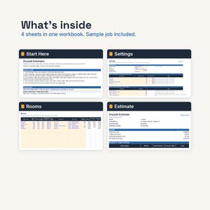 May include: A digital workbook titled What's inside with 4 sheets including Start Here, Settings, Rooms, and Estimate. The document is a Drywall Estimator featuring tables, columns, and rows for project data, calculations, and job details.