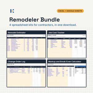 May include: A digital bundle for Excel and Google Sheets titled Remodeler Bundle, featuring four spreadsheet kits for contractors: Remodel Estimator, Job Cost Tracker, Change Order Log, and Markup and Break-Even Calculator with data tables.