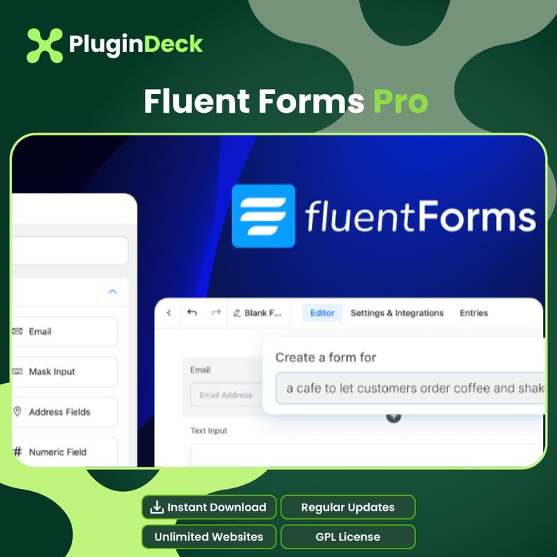 May include: A digital interface for Fluent Forms Pro software featuring a blue logo, a form editor window with tabs for Editor, Settings & Integrations, and Entries, and a text box displaying the prompt to create a form for a cafe coffee order.