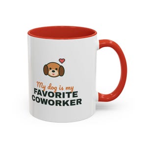 My Dog Is My Favorite Coworker Mug, Work From Home Coffee Mug, Funny Dog Lover Gift, WFH Dog Cup image 20