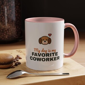 My Dog Is My Favorite Coworker Mug, Work From Home Coffee Mug, Funny Dog Lover Gift, WFH Dog Cup image 17