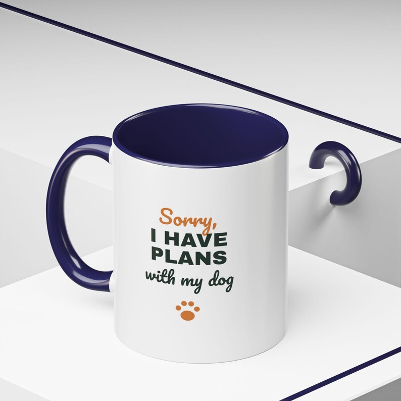 Sorry I Have Plans With My Dog Mug, Funny Dog Lover Coffee Mug, Dog Owner Gift, Dog Person Cup image 12