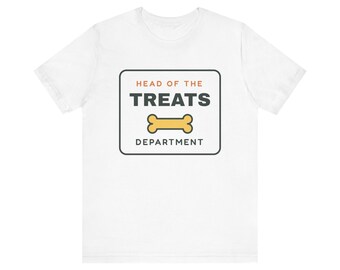 Head of the Treats Department Shirt, Funny Dog Owner Tee, Dog Treats T-Shirt, Gift for Dog Lover