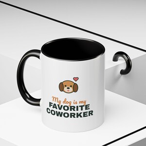 My Dog Is My Favorite Coworker Mug, Work From Home Coffee Mug, Funny Dog Lover Gift, WFH Dog Cup image 6