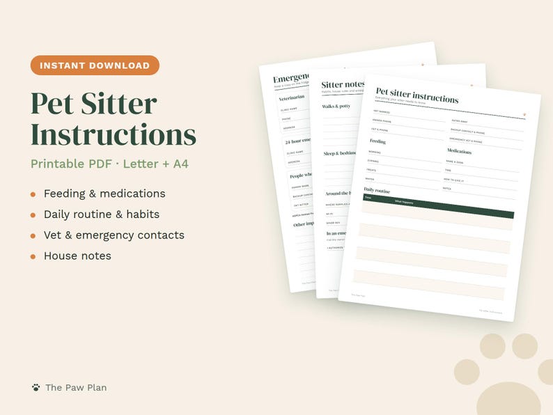 May include: A set of printable Pet Sitter Instructions documents featuring sections for feeding, medications, daily routines, and emergency contacts. The pages include headers like Pet sitter instructions, Sitter notes, and Emergency, with blank lines for writing.