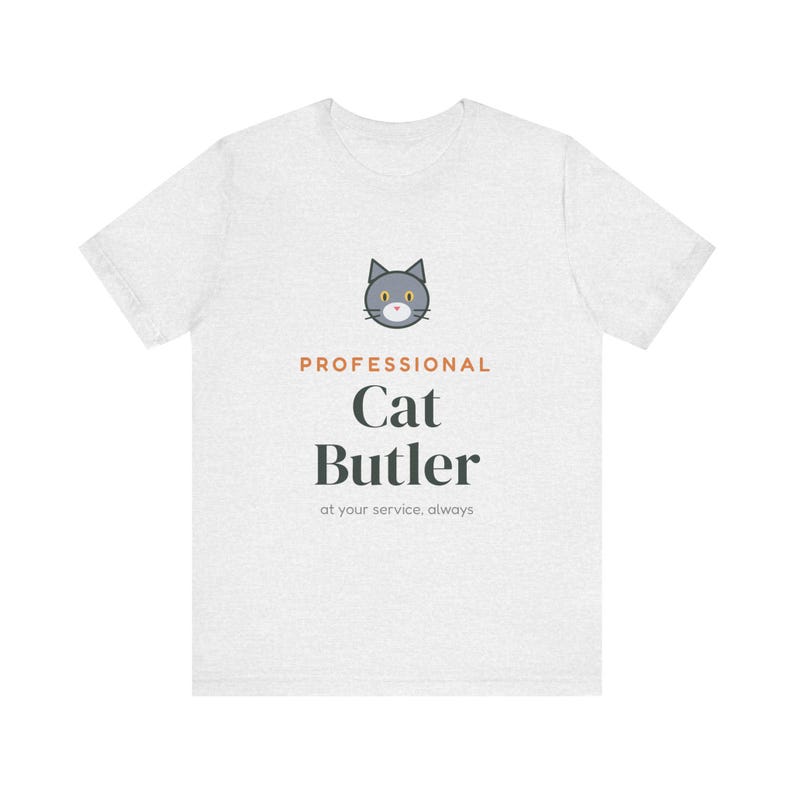 Professional Cat Butler Shirt, Funny Cat Owner Tee, Cat Dad Cat Mom T-Shirt, Gift for Cat Lover image 3
