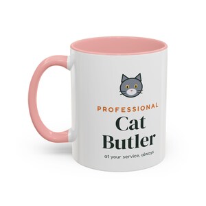 Professional Cat Butler Mug, Funny Cat Lover Coffee Mug, Cat Owner Gift, Cat Mom Cat Dad Cup image 15