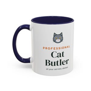 Professional Cat Butler Mug, Funny Cat Lover Coffee Mug, Cat Owner Gift, Cat Mom Cat Dad Cup image 9