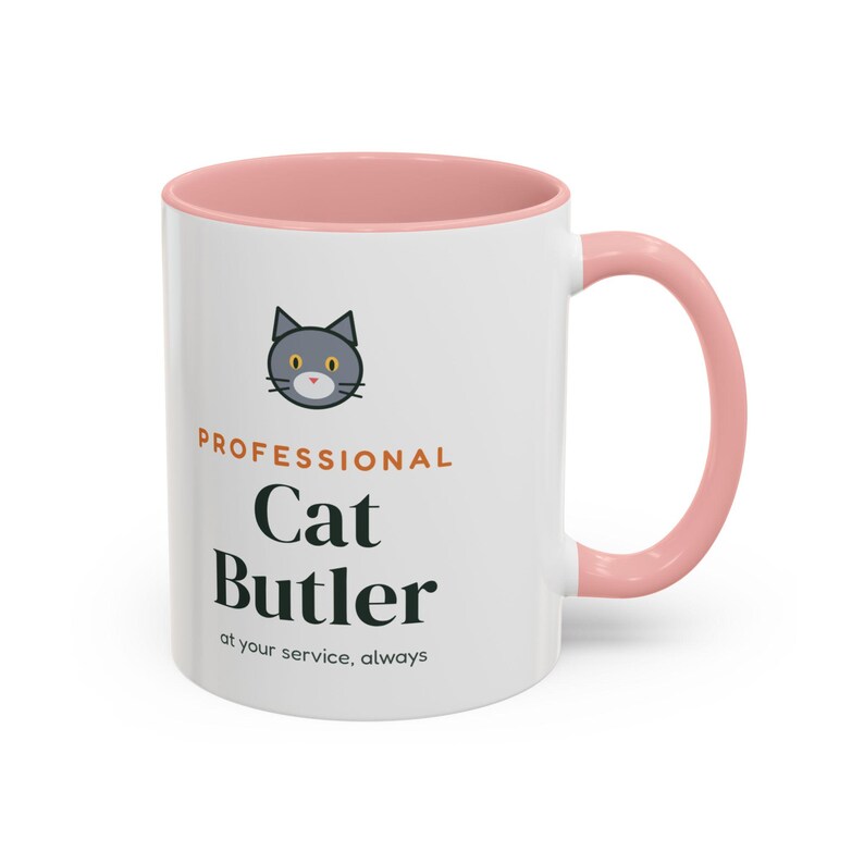 Professional Cat Butler Mug, Funny Cat Lover Coffee Mug, Cat Owner Gift, Cat Mom Cat Dad Cup image 14
