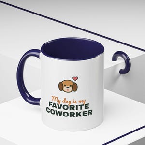 My Dog Is My Favorite Coworker Mug, Work From Home Coffee Mug, Funny Dog Lover Gift, WFH Dog Cup image 12