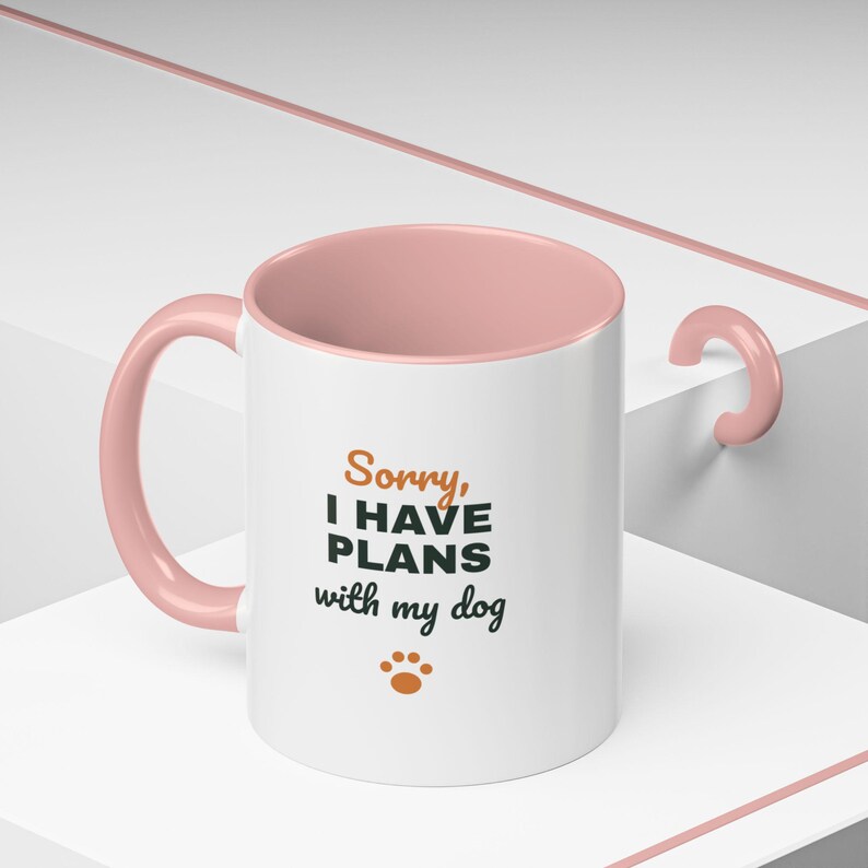 Sorry I Have Plans With My Dog Mug, Funny Dog Lover Coffee Mug, Dog Owner Gift, Dog Person Cup image 18