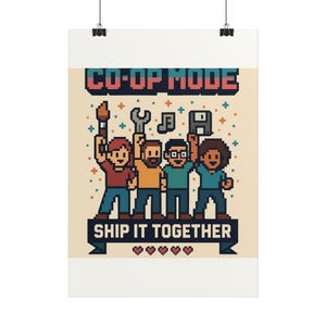 Co-Op Mode: Ship It Together - Multiplayer Studio Crew Poster - Team Gift for Indie Game Dev Teams & Publishers