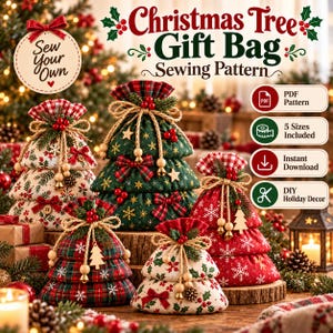 May include: A Christmas tree gift bag sewing pattern featuring multiple fabric designs including plaid, holly, and snowflakes. The text reads Christmas Tree Gift Bag Sewing Pattern, Sew Your Own, PDF Pattern, 5 Sizes Included, Instant Download, DIY Holiday Decor.