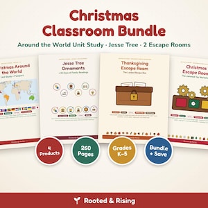 May include: A Christmas Classroom Bundle featuring four printable educational documents: Christmas Around the World, Jesse Tree Ornaments, Thanksgiving Escape Room, and Christmas Escape Room. Includes four circular badges stating 4 Products, 260 Pages, Grades K-5, and Bundle + Save.