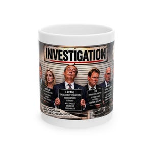 May include: A white ceramic mug featuring a graphic print of several individuals in suits holding signs that read "UNDER INVESTIGATION" against a police lineup background. The top text reads "INVESTIGATION" and the bottom text reads "SAME PARTY SAME PATTERN DIFFERENT HEADLINES".