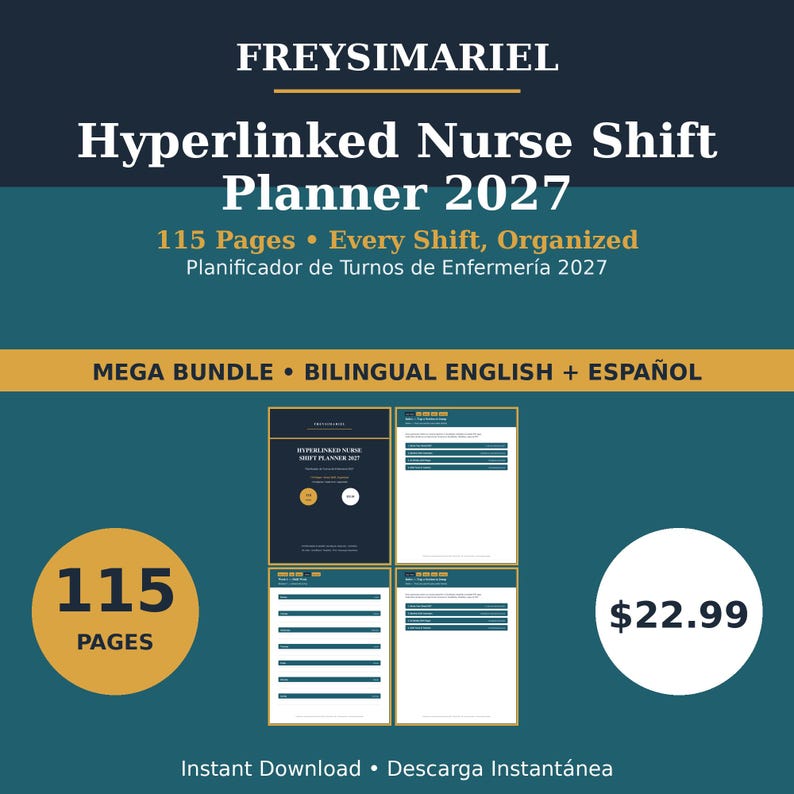 May include: A digital Hyperlinked Nurse Shift Planner 2027 by FREYSIMARIEL featuring 115 pages. The graphic displays the planner title, the text Mega Bundle Bilingual English + Espa&ntilde;ol, and four page previews showing organized shift layouts.
