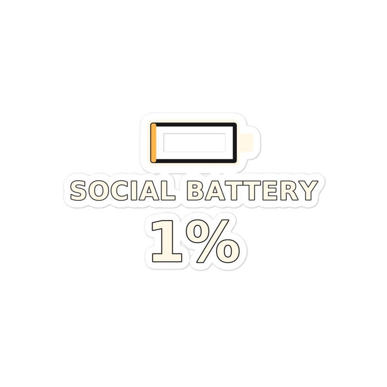 Social Battery – Funny Introvert Kiss-cut Sticker - Etsy