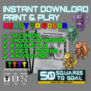 Puede incluir: Un juego de mesa imprimible titulado 50 Squares to Goal con cuatro personajes ajolotes en armaduras morada, verde, naranja y amarilla. El set incluye 72 cartas, un tablero modular, 4 dados, fichas y 4 hojas de inventario para 2-5 jugadores.