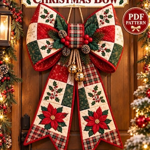 Quilted Christmas Bow Sewing Pattern PDF, Patchwork & Applique Door Bow, Poinsettia and Holly Holiday Decor