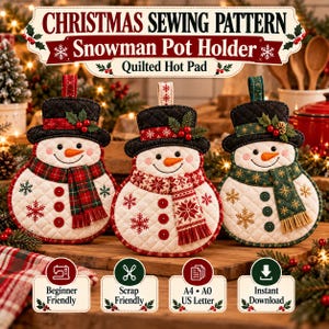 Puede incluir: Un patrón de costura navideño para agarradera de muñeco de nieve, con tres agarraderas acolchadas con sombreros negros, narices naranjas y bufandas en cuadros rojos, copos de nieve rojos y verdes, con etiquetas de texto para las instrucciones.