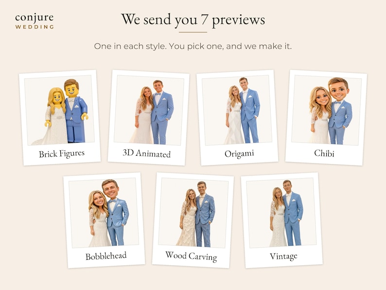 May include: A display showing seven different artistic styles for a wedding couple portrait, including Brick Figures, 3D Animated, Origami, Chibi, Bobblehead, Wood Carving, and Vintage. The text reads: Conjure Wedding, We send you 7 previews.